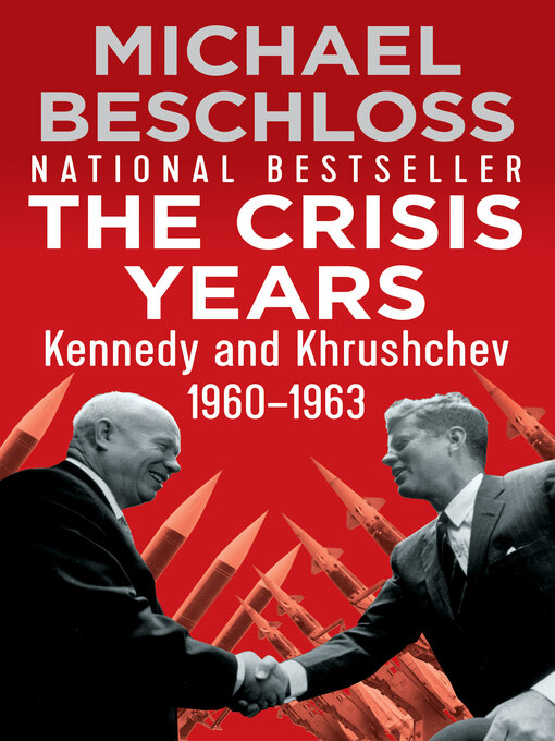 Title details for The Crisis Years by Michael Beschloss - Available